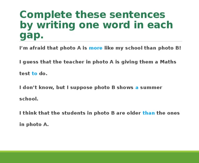 Each gap перевод. Write one Word each gap. Complete these sentences. Gap sentence link примеры на английском. Complete the sentences with one Word.