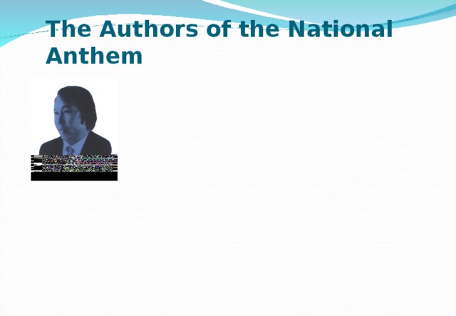 The Authors of the National Anthem 