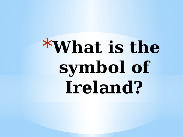 What is the symbol of Ireland? 