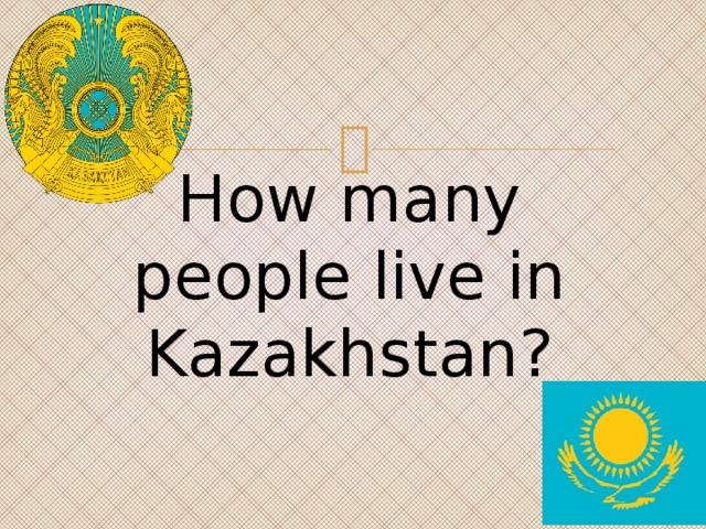 How many people live in Kazakhstan? 