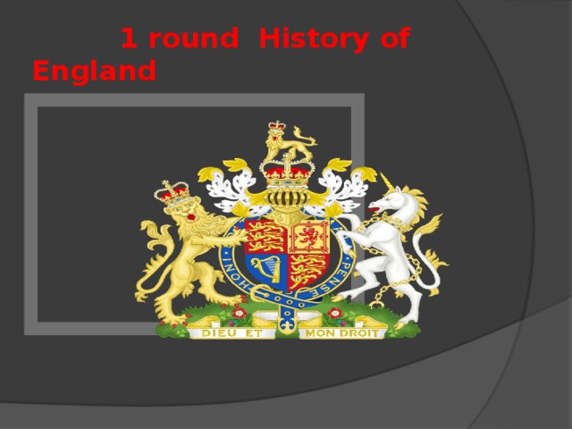  1 round History of England 