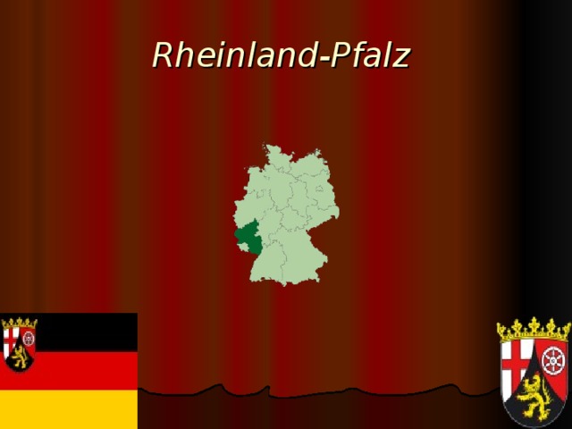 Rheinland-Pfalz  