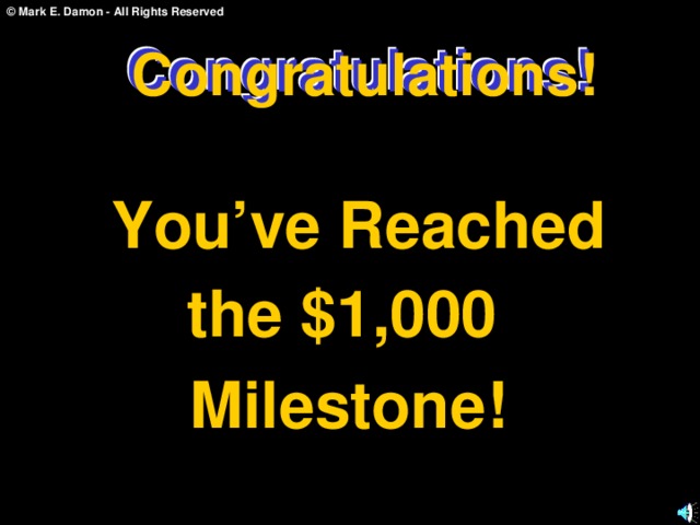 Congratulations! Congratulations! Congratulations! You’ve Reached the $1,000 Milestone! 