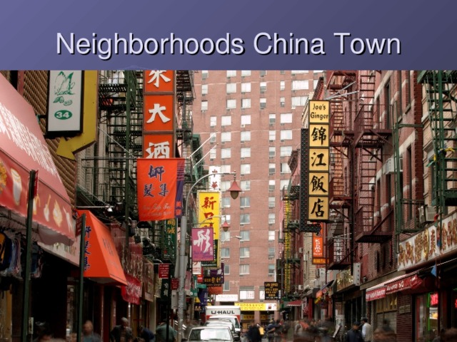 Neighborhoods China Town  