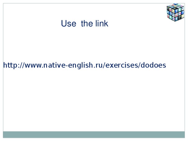 Use the link http://www.native-english.ru/exercises/dodoes 