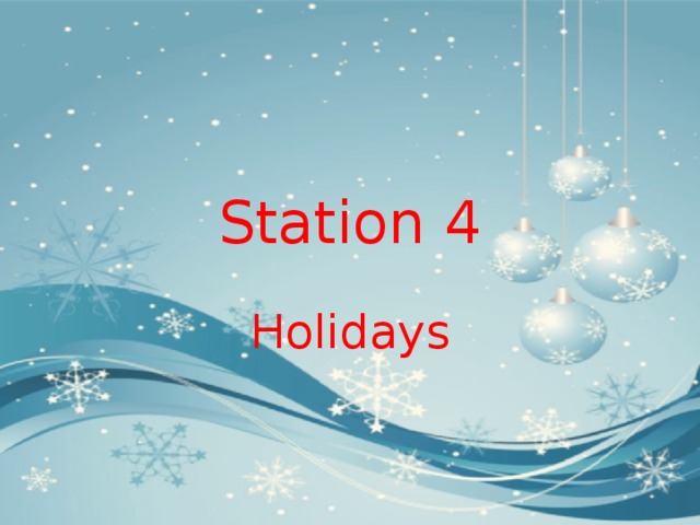 Station 4 Holidays 