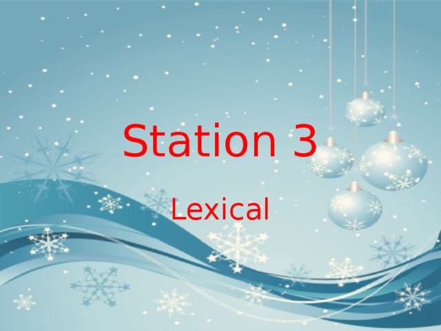 Station 3 Lexical 