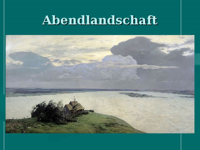 Abendlandschaft 