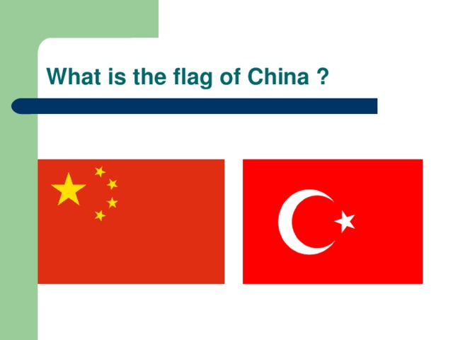What is the flag of China ? 