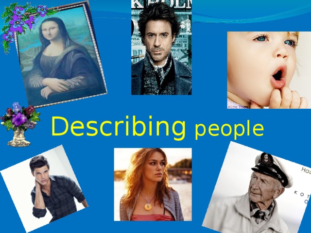Describing people 