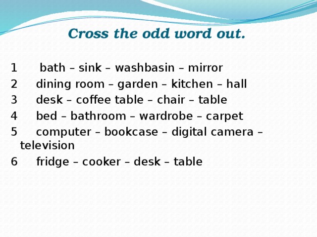 Choose the odd word out 7 класс