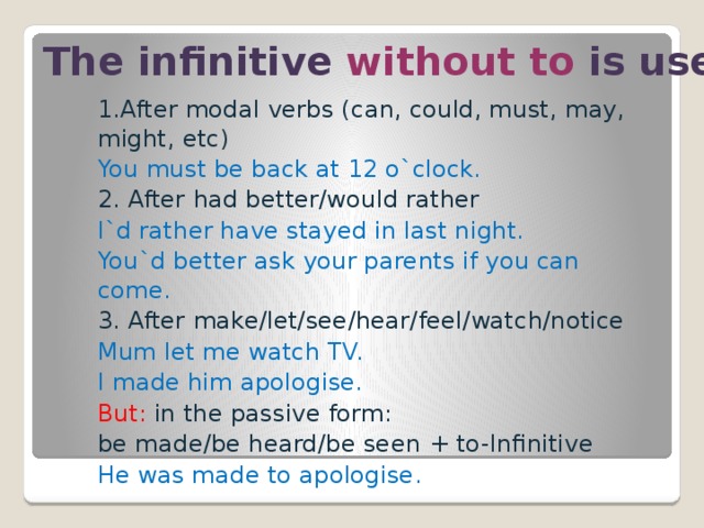 Ing to infinitive infinitive without to. Infinitive without to. Verb Infinitive without to. Infinitive without to правило. Предложения verb Infinitive without to.