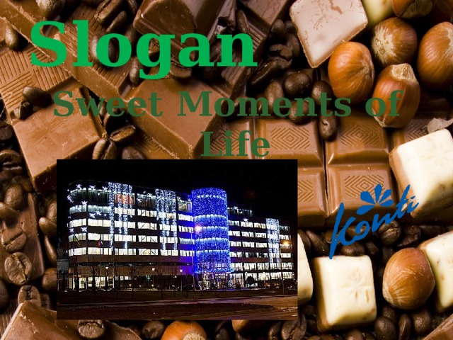 Slogan Sweet Moments of Life 