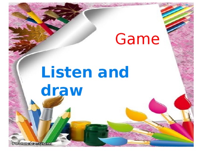 Game Listen and draw 