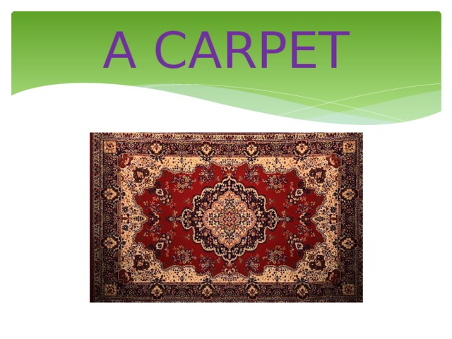 A CARPET 