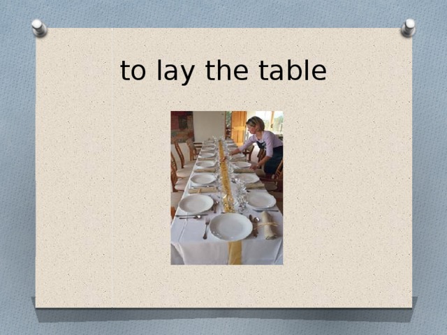 to lay the table 