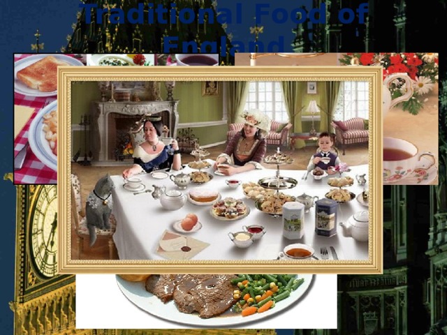 Traditional Food of England 