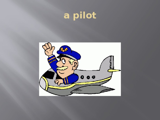 a pilot 