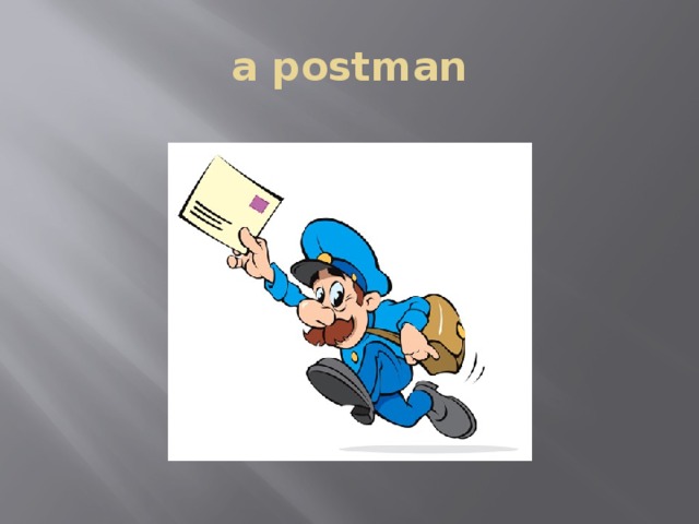 a postman 