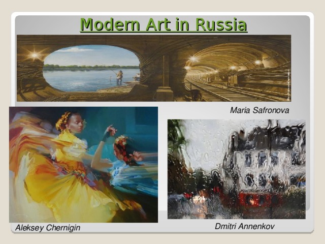 Modern Art in Russia Maria Safronova Dmitri Annenkov Aleksey Chernigin 