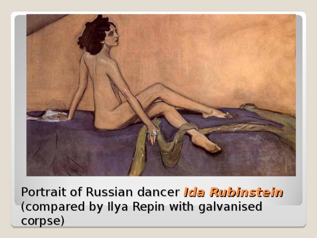 Portrait of Russian dancer Ida Rubinstein ( compared by Ilya Repin with galvanised corpse) 