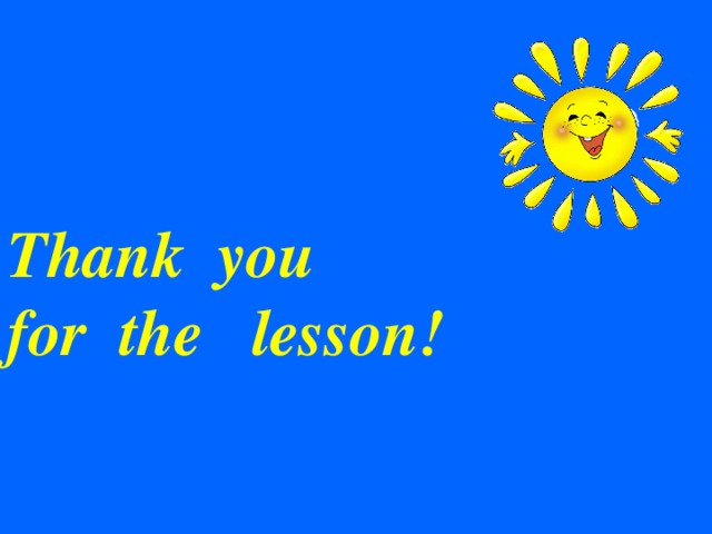 Thank you  for the lesson! 