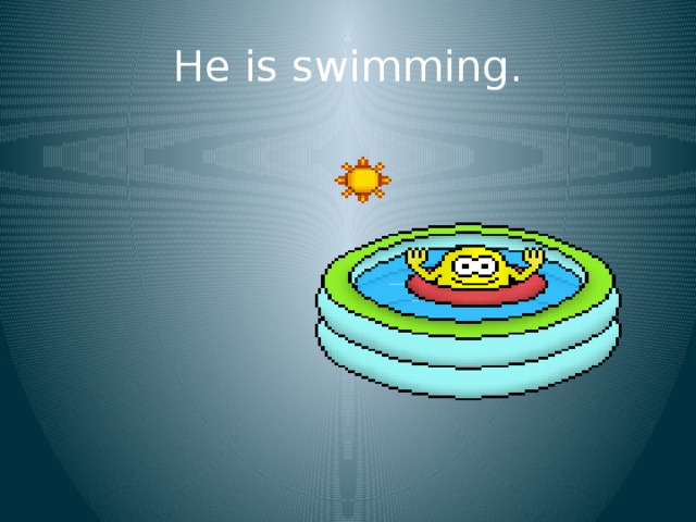 He is swimming. 