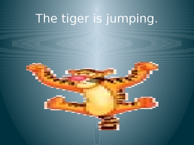 The tiger is jumping. 