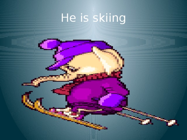He is skiing 