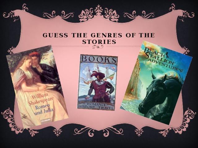 Guess the genres of the stories 