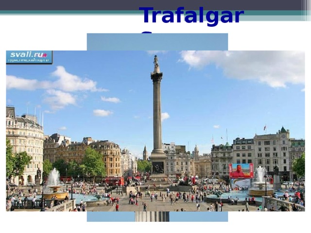 Trafalgar Square  
