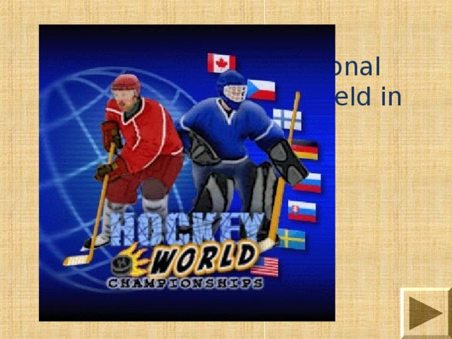 What major international championship will be held in Belarus in 2014? 