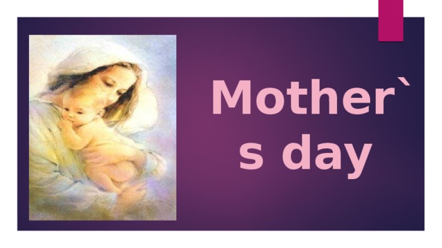 Mother`s day 
