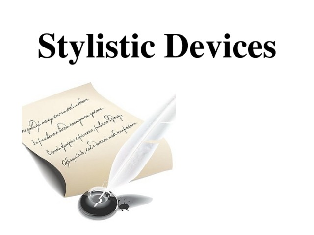 Stylistic Devices 