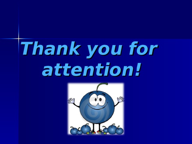    Thank you for attention! 