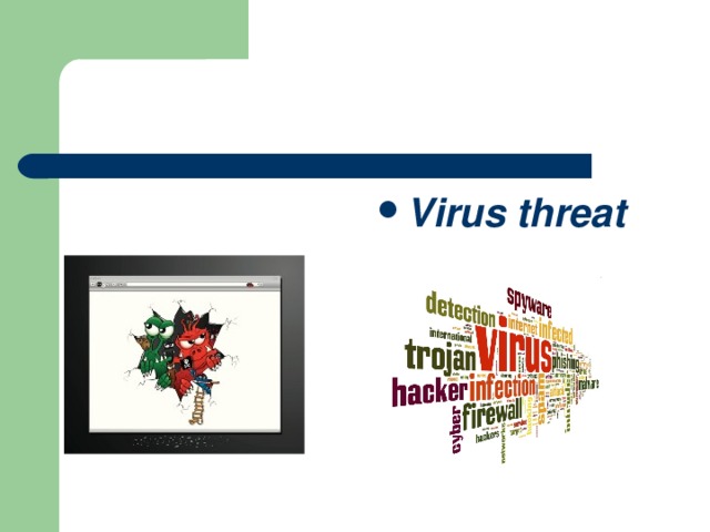 Virus threat 