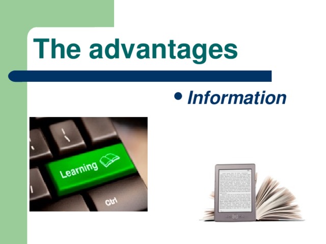 Information advantage