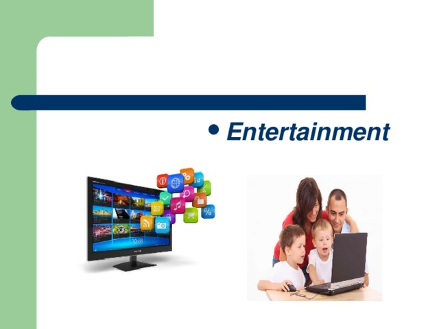 Entertainment 
