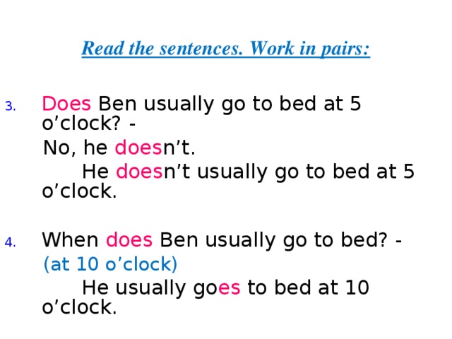 He usually goes. The work at School общий вопрос. Предложения с at 5 o'Clock. Goes to Bed задать вопрос. Usually go.