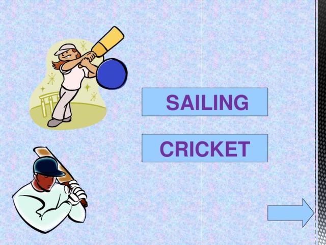  SAILING CRICKET  