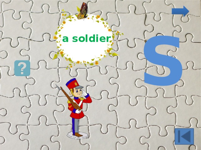 S a soldier 