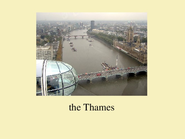   the Thames 