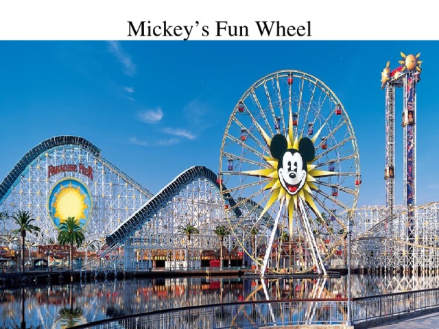  Mickey’s Fun Wheel    
