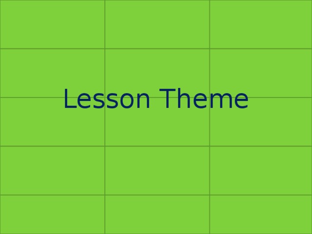 Lesson Theme 