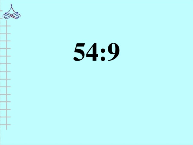 54:9