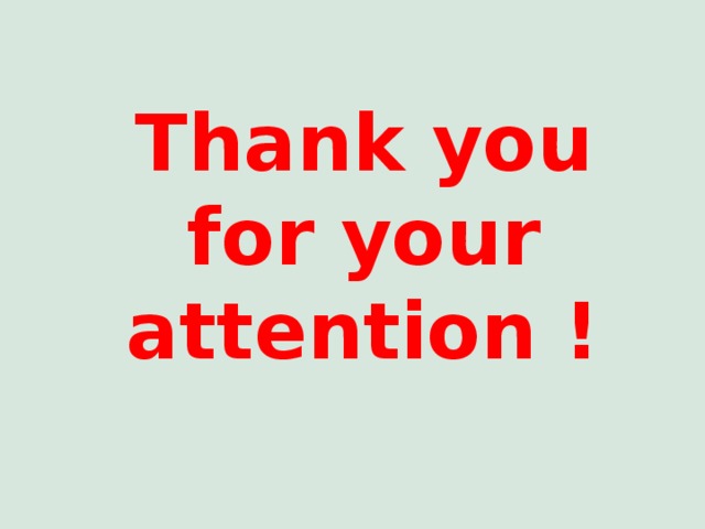 Thank you for your attention ! 