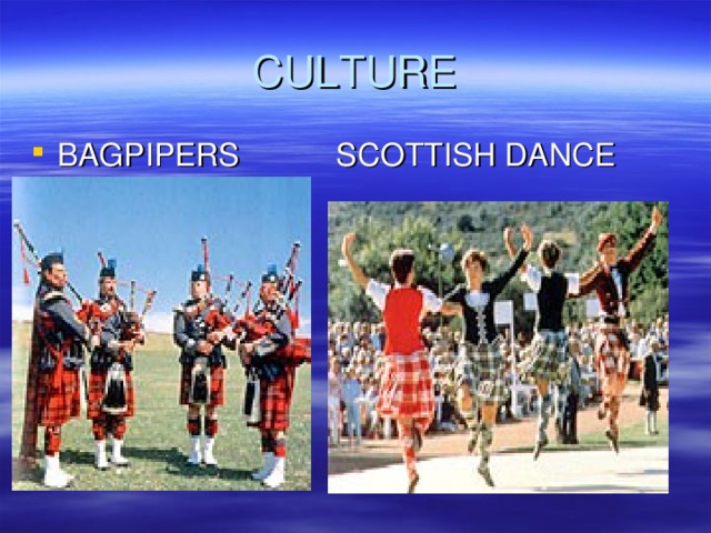 CULTURE BAGPIPERS SCOTTISH DANCE 