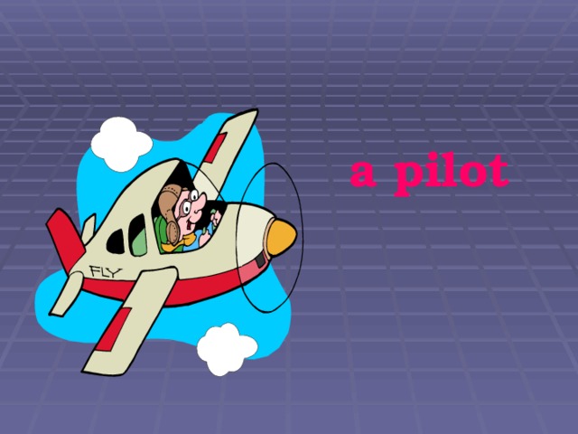 a  pilot  