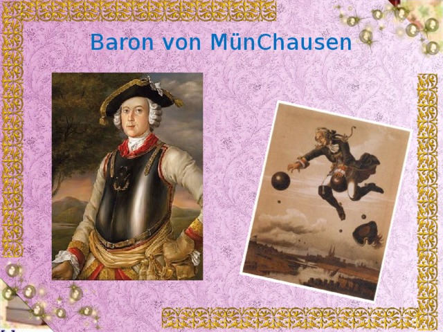 Baron von MünChausen 