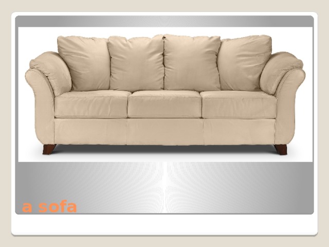 a sofa 